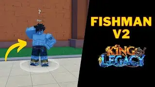 How To Get Fishman V2 in King Legacy | Fish V2 King Legacy Guide