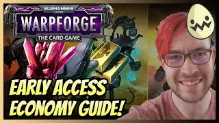 Warhammer 40K Warpforge: Early Access Economy Guide!