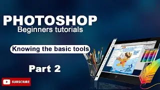 Photoshop Beginner Tutorial 2023 | The basic tools you need to know as a beginner (part 2)