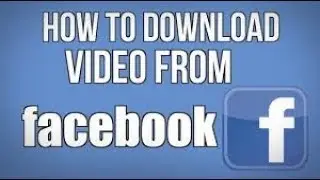 FACEBOOK VIDEOS  DOWNLOAD WITHOUT ANY URL