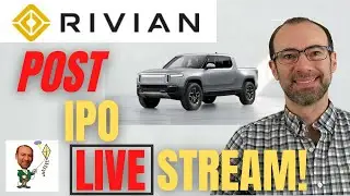 Rivian Stock POST IPO LIVESTREAM | RIVN