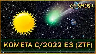 ВСЁ О КОМЕТЕ C/2022 E3 (ZTF) ЗА 9 МИНУТ