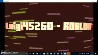 Luigi45260 - ROBLOX ( Intro )