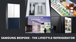 Samsung Bespoke Refrigerator - India's First Lifestyle Refrigerator