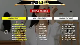 (to) SMELL | Simple Tenses