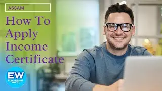 How To Apply For Income Certificate Online In Assam Step By Step Guide In Mobile |Educational World