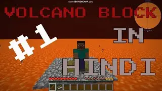 VOLCANO BLOCK/MINECRAFT Java/Decktion-in Hindi