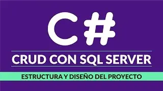 01. CRUD - Complete Maintenance with C # (C Sharp) and Sql Server | Project Structure