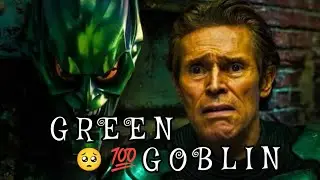 GREEN GOBLIN 💯TRUE WORDS 🥺 THE REAL HERO NORMAN OSBORN 😖🥺💯😣😭💔#seeyouagain #greengoblin #spiderman