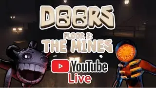 🔴Doors Floor 2 The Mines Live!