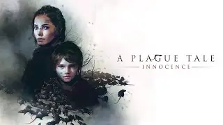 A PLAGUE TALE INNOCENCE Gameplay Part 12