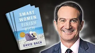 Smart Women Finish Rich | Summary In Under 9 Minutes (Book by David Bach)