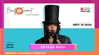 Erykah Badu: 2021 Curlfest Beauty Summit