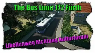#14 The Bus I Linie 172 Fürth I Libellenweg Richtung Kulturforum