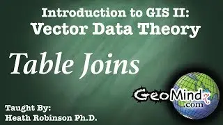 Table Joins in GIS - The Core Vector GIS Toolkit (5)