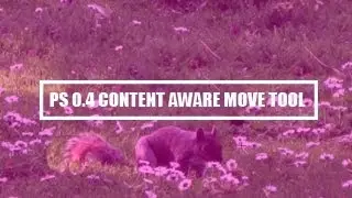 Photoshop Tutorial - Content Aware move Tool