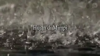 Banda Neira - Hujan di Mimpi (Lirik)