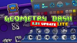 Geometry Dash Lite Update 2.21 - 2.2 Preview Features, New Unlocks, & More!