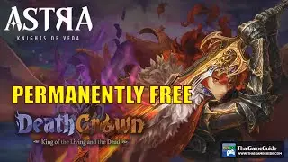 Death Crown will be PERMANENTLY FREE! | ASTRA: Knights of Veda