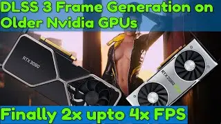 DLSS Frame Generation on Older Nvidia 2000 & 3000 Series Finally here - Tested on Cyberpunk 2077