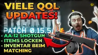 Patch 0.15.5.0 - Items locken, neue Shotgun und QoL! -  Escape from Tarkov