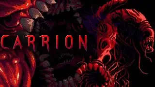 BECOMING THE MONSTER | CARRION part 2