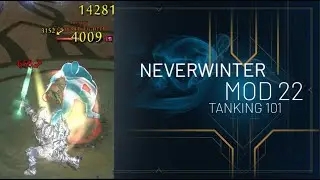 Neverwinter Mod 22: Tank 101 (Fighter Vanguard)