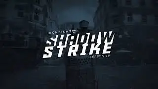 Ironsight Season 13 : Shadow Strike