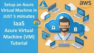 Steps to deploy Azure Virtual Machine  Tutorial | Get an Azure VM deployment in JUST 5 minutes