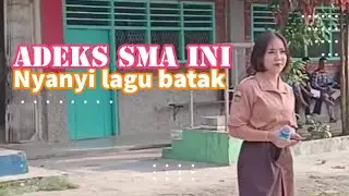 Viral Adek SMA Suara Bagus Nyanyi Lagu Batak