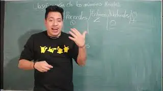 Curso de ingreso a la UNAM 2022 - matemáticas - clasificación de los números reales
