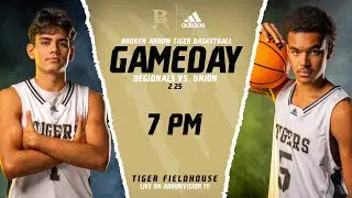 Broken Arrow Boys Basketball vs. Union | OSSAA 6A East Region 1 Final
