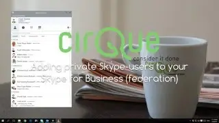 Skype for Business - Adding private Skype-users to your Skype for Business (federation)