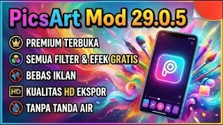 PICSART MOD 29.0.5 TERBARU 2025‼️ ALL FEATURES UNLOCKED + NO WATERMARK || PREMIUM GRATIS🔓