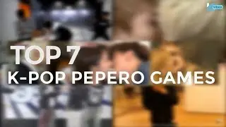 TOP 7 KPOP IDOLS PEPERO GAMES