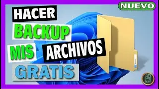 ✅ Cómo HACER COPIAS de SEGURIDAD en Windows 11, 10, 8.1 y 7🔴 RESPALDO y RESTAURACIÓN