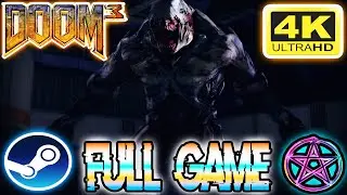 Doom 3: Redux - 100% Full Walkthrough (No Damage, Nightmare, All Collectibles) (UHD) [4K60FPS]
