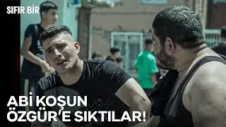 Özgür'ün Ateşi Mahalleye Düştü! - Sıfır Bir