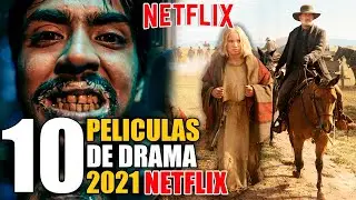 10 Mejores Peliculas de DRAMA 2021! NETFLIX