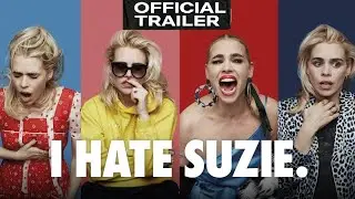 I HATE SUZIE 2020 OFFICIAL Trailers HD