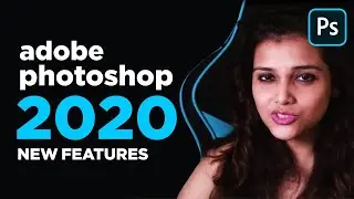 TOP Adobe Photoshop CC 2020 New Features - 100% BLOWN UP