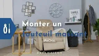 Comment monter un fauteuil massant ? | Pacha