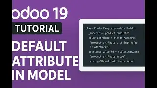 Odoo 19 Tutorial | How to Set Default Attribute in Model || Part 9