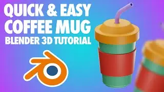 Blender 3D Coffee Mug Modeling Tutorial - Quick and Easy - Blender 3D Tutorial