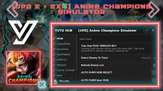BEST Script [UPD 2 + 2x🍀] Anime Champions Simulator Auto Farm + MANY FEATURE | PASTEBIN