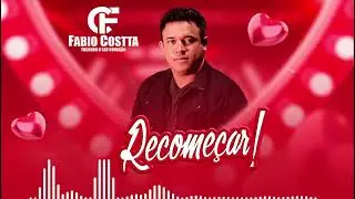 RECOMEÇAR [FABIO COSTTA]AUTORAL #seresta2024 #buteco #viralvideo