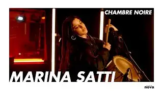Marina Satti en live chez Radio Nova | Chambre noire