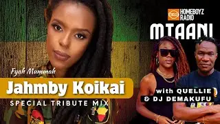JAHMBY KOIKAI TRIBUTE MIX BY DJ DEMAKUFU...REST IN PEACE FYAH MUMMAH