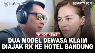 RK Drama Heats Up: Two Adult Magazine Models Claim They Were Taken to a Hotel in Bandung