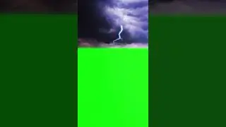 Green Screen Thunderstorm effects 
